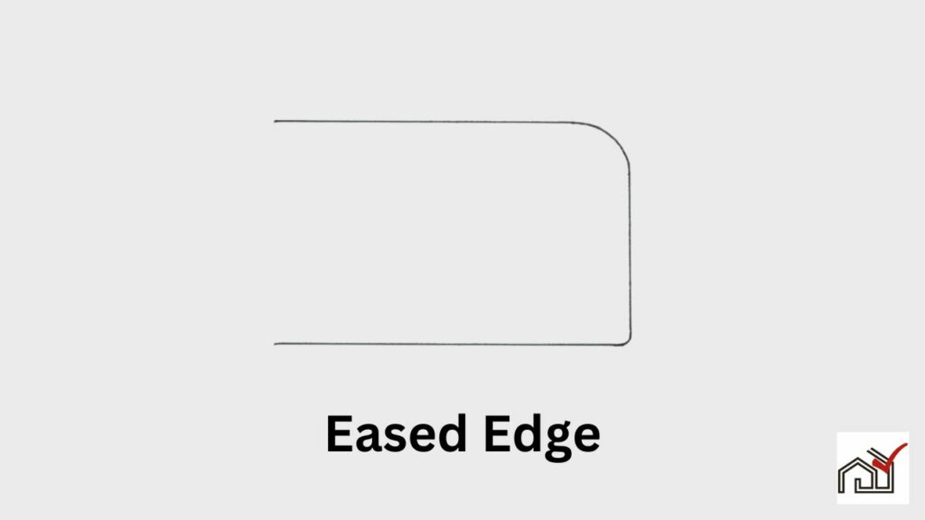Eased edge