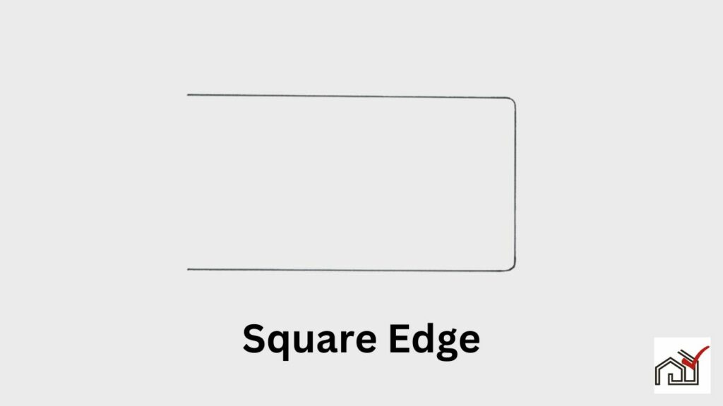 Square edge